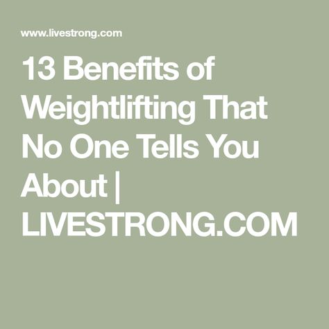 13 Benefits of Weightlifting That No One Tells You About | LIVESTRONG.COM Weight Training Benefits, Benefits Of Weight Lifting For Women, Weightlifting Benefits, Weight Lifting Benefits, Lifting Weights Men, Heart Bones, Chair Workout, Benefits Of Strength Training, Lift Weights