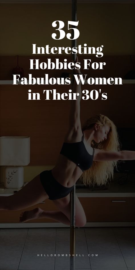 Goals For Women In 30s, Hobbies That Make You Smarter, Healthy Hobbies For Women, Feminine Hobbies For Women, 5 Hobbies You Need, It Girl Hobbies, List Of Hobbies To Try For Women, Hobbies For Women In Their 30s At Home, Hobbies For Women In Their 30s