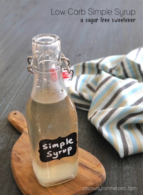 Low Carb Simple Syrup - a sugar free sweetener for cocktails, sauces, and more. Zero carb and keto recipe. Simple Syrup Recipe Drinks, Sugar Free Simple Syrup Recipe, Simple Syrup For Cakes, Keto 101, Basil Simple Syrup, Simple Syrup Cocktails, Low Carb Cocktails, Rosemary Simple Syrup, Keto Cocktails