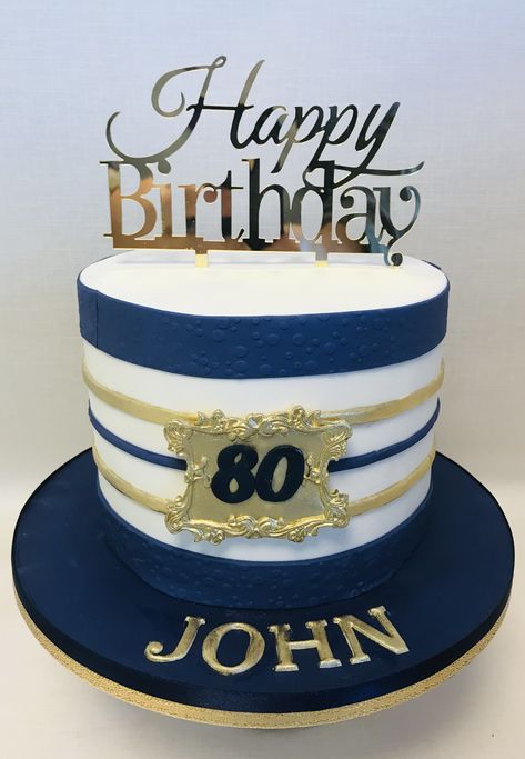 Crisp elegant navy blue and gold 80th Birthday cake with horizontal stripe decoration Navy Blue And Gold Birthday Cake For Men, Happy 80th Birthday Cakes For Men, Blue 50th Birthday Cake For Men, Navy And Gold 40th Birthday Cake, Navy Blue And Gold Cake Birthday, 80th Birthday Cake For Men Dads, 80 Cake Birthdays, 80th Birthday Cake Men, 85th Birthday Cake Men