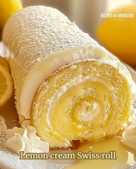 Recipes By Samantha Swiss Cake Roll Dessert, Sponge Cake Roll Recipe, Lemon Roll Cake, Lemon Swiss Roll, Lemon Roll, Rolled Cakes, Sponge Cake Roll, Swiss Cake, Lemon Sponge Cake