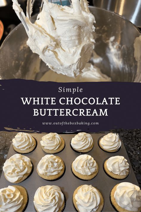 The Ultimate White Chocolate Buttercream Easy Carrot Cake Cupcakes, Brownie Icing, White Chocolate Buttercream Frosting, White Chocolate Icing, Chocolate Buttercream Recipe, Chocolate Buttercream Icing, Best White Chocolate, White Chocolate Frosting, White Chocolate Buttercream