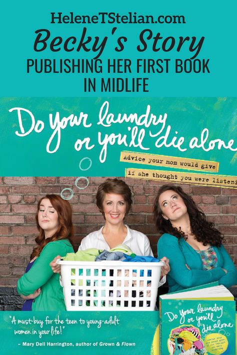 After a successful career in public relations, and many fresh starts, Becky found her joy in writing and illustrating Do Your Laundry or You’ll Die Alone. #women #midlife #writing #illustrating #publishing Retirement Planning Finance, Midlife Career Change, Careers For Women, Empty Nest Syndrome, Job Change, Nest Art, Divorce Recovery, Old Book Crafts, Find Your Passion