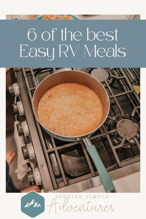 Easy RV Meals Rv Meals Ideas Simple, Rv Meals Ideas, Easy Rv Meals, Aesthetic Rv, Rv Life Full Time, Meals Instant Pot, Rv Life Hacks, Rv Meals, Meal List