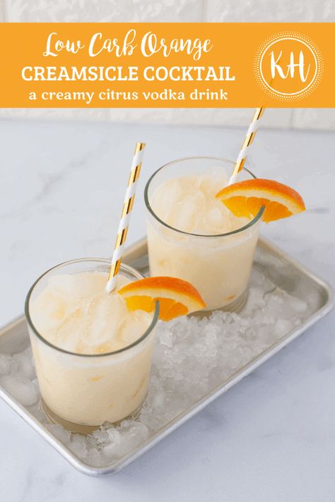 Low Carb Vodka Drinks, Orange Sherbet Ice Cream, Orange Creamsicle Cocktail, Blue Margaritas, Creamsicle Cocktail, Sugar Free Cocktails, Keto Beverages, Sherbet Ice Cream, Peace Love And Low Carb