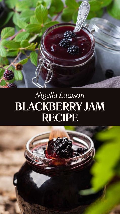 Nigella Blackberry Jam Recipe Blackberry Jam Recipe, Berry Jam Recipe, Blackberry Jam Recipes, Nigella Lawson Recipes, Wine Jelly, Blackberry Wine, Canning Fruit, Blackberry Recipes, Canning Jam