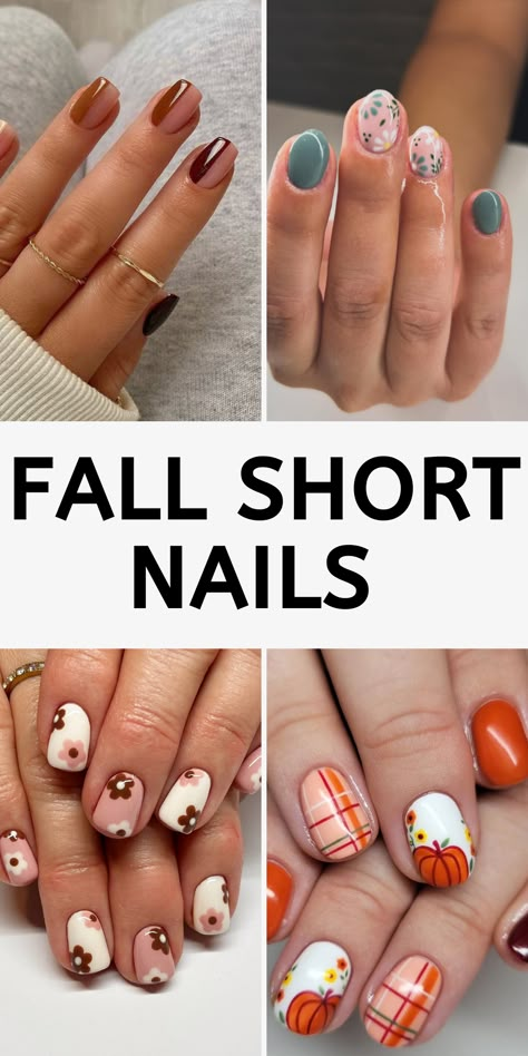 27 Fall Short Nails 2024: Top Trends and Cute Ideas to Try This Autumn Cute Fall Nail Ideas For Acrylics, October Simple Nails, Short Fall Leaves Nails, Cute Easy Nail Designs For Beginners Fall, October Short Nail Designs, Floral Nails Fall, Fall Nails Trend 2024, Autumn Gel Nails 2024, October Nails 2024 Short