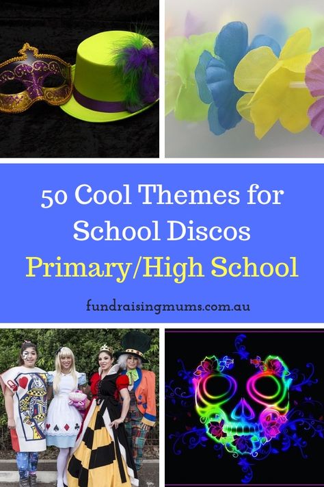 50 Cool and Unique Themes for School Discos | Fundraising Mums Theme Fundraiser Events, Fun School Dance Themes, Dance Themes Elementary, Elementary School Dance Theme, Themes For School Dances, School Dances Theme, 6th Grade Dance Theme Ideas, School Family Dance Themes, School Disco Theme Ideas