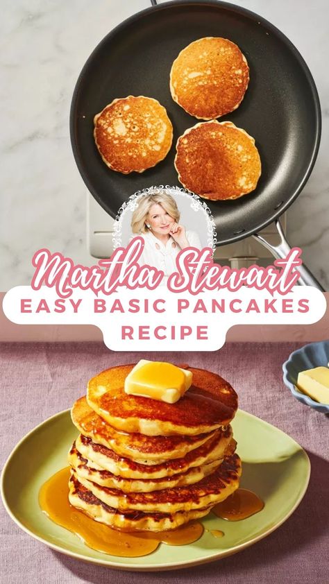 Martha Stewart Easy Basic Pancakes​ Recipe Martha Stewart Pancakes Easy, Martha White Pancakes Recipe, Creamy Pancakes, Pancake Recipe Martha Stewart, Martha Stewart Pancakes, Basic Pancake Recipe, Basic Pancakes, Homemade Pancake Mix, Yummy Pancake Recipe