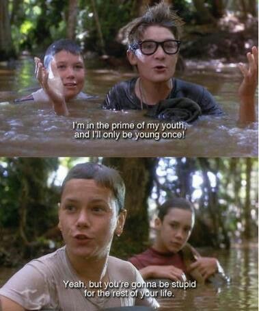 From Stand By Me - best movie ever!🔫🍭🚉 River Phoenix, 80s Movies, Movie Lines, Mia 3, Film Quotes, Tv Quotes, Movie Buff, Fav Movies, Funny Movies