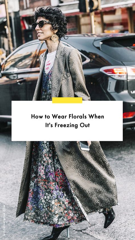 How to wear florals in the winter How To Wear Floral Dress In Winter, Girls Luncheon, Floral Dress Winter, Bright Floral Dress, Hacks For Women, Floral Dress Outfits, Shop For Clothes, Style Quotes, Creative Styling