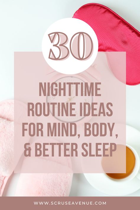 30 Nighttime Routine Ideas That Are Simple, Yet Effective Calming Rituals, Caring For Mums, Vision Board Diy, Evening Rituals, Routine Ideas, Nighttime Routine, Evening Routine, Night Time Routine, Relaxation Techniques