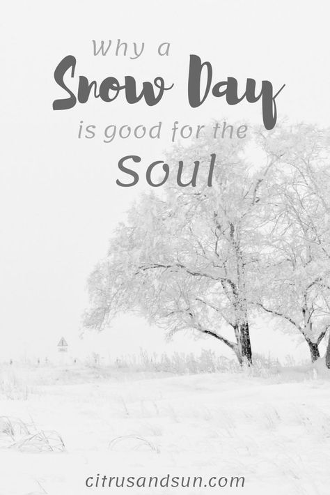 Happy Snow Day, Intentional Living Quotes, Snow Quotes, Slow Lifestyle, Magic Quotes, Good For The Soul, Snow Days, Simpler Lifestyle, Aesthetic Fall