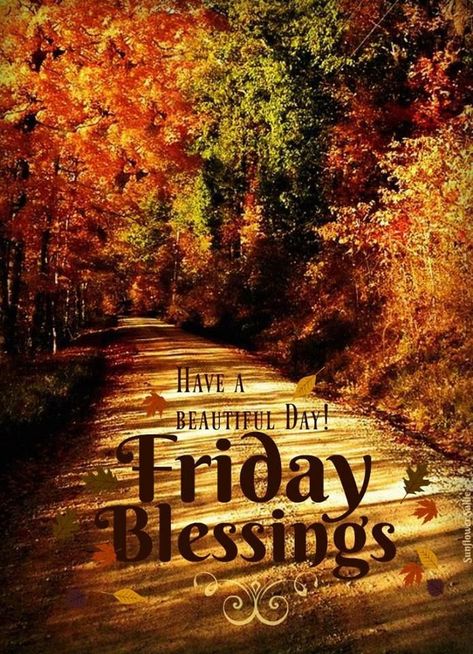 Friday Morning Greetings, Affirmation Aesthetic, Old Farmhouses, Happy Friday Pictures, Blessed Weekend, Friday Morning Quotes, Friday Wishes, Blessings Quotes, Friday Images