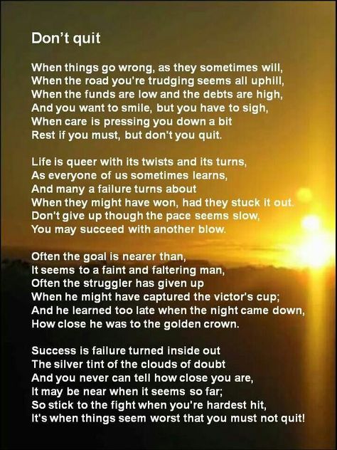 Don't Quit Dont Quit Poem, Dont Quit Quotes, Encouraging Poems, Quitting Quotes, My Children Quotes, Inspirational Verses, Bible Promises, Don't Quit, When Things Go Wrong