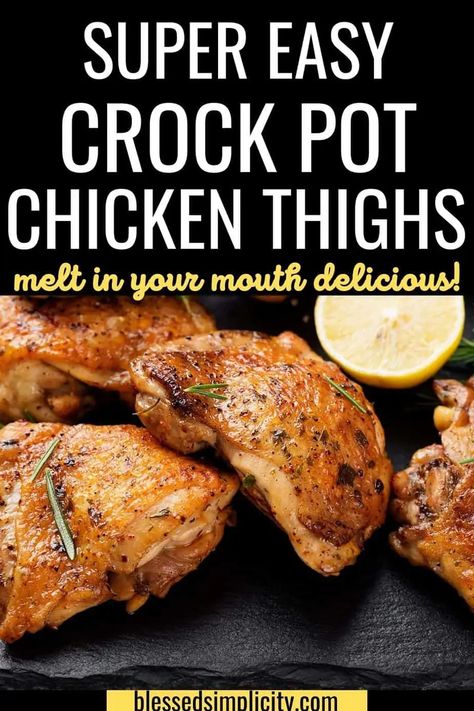 Crock Pot Chicken Thighs, Easy Crock Pot Chicken, Healthy Chicken Thigh Recipes, Crockpot Chicken Thighs, Slow Cooker Chicken Thighs, Recipes Skillet, Chicken Crockpot Recipes Easy, Easy Crockpot Chicken, Easy Chicken Thigh Recipes