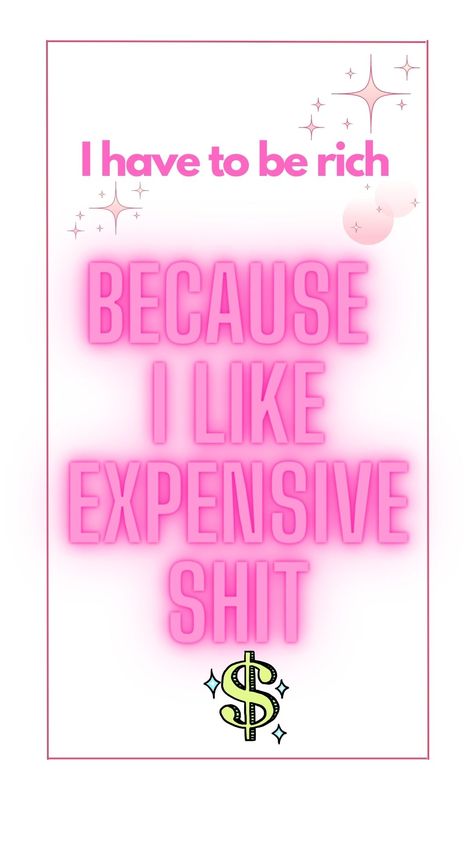 I have to be rich because I like expensive shit🤑 I Will Be Rich, Financial Vision Board, Expensive Things, Be Rich, Rich Women, Abundant Life, My Soulmate, In The Heart, Soulmate