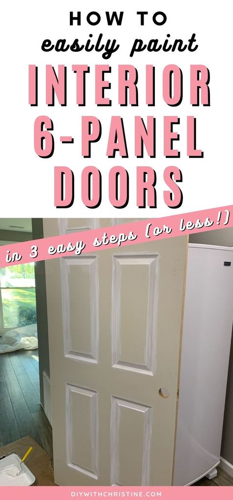 Looking for a fast & easy way to update your interior doors? I'll show you how to paint interior 6-panel doors fast and easy like a pro! Painted Panel Doors 2 Colors, Best Way To Paint 6 Panel Doors, How To Paint A Panel Door, Painting 6 Panel Interior Doors, How To Paint 6 Panel Interior Doors, Updating 6 Panel Interior Doors, How To Paint Wood Doors, Paint Doors Interior Ideas, Paint A Door How To