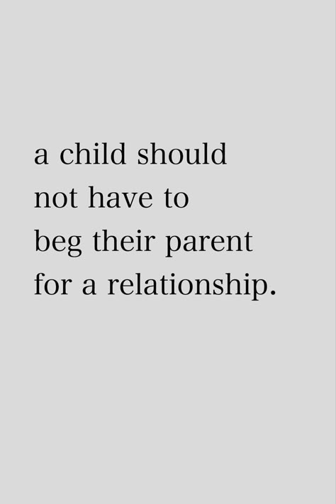 When Your Parents Dont Believe In You Quotes, Parents Ignore Me Quotes, Parent Not Being There Quotes, Toxic Relationship Quotes Parents, Negligent Parents Quotes, Non Supportive Parents Quotes, Parents Relationship Quotes, Bad Parent Relationship Quotes, Having No Parents Quotes