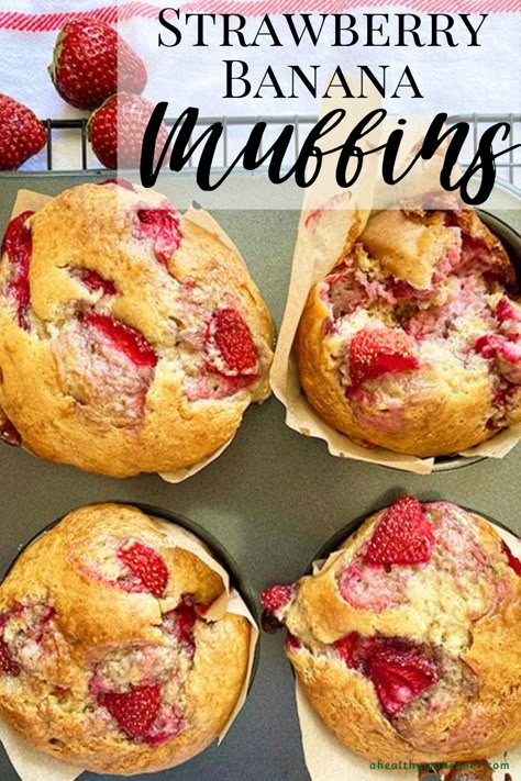 Strawberry Banana Muffins | A Healthy Makeover Recipes Strawberry Sour Cream Muffins, Strawberry Banana Shortcake, Strawberry Banana Recipes, Strawberry Banana Muffins, Strawberry Muffin Recipes, Breakfast Favorites, Fresh Strawberry Recipes, Joy Cookies, Strawberry Muffins