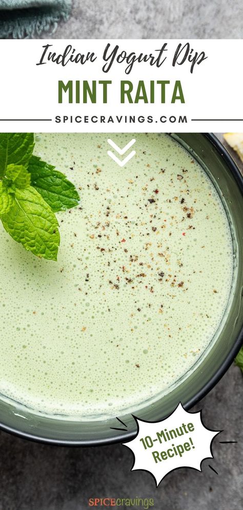 10-minute recipe for Mint Raita, a vibrant and zesty Indian yogurt sauce made with fresh herbs, creamy yogurt, and mild seasoning. #raita #yogurt Mint Sauce Indian, Indian Yogurt Dip, Indian Yogurt Sauce, Indian Mint Sauce, Mint Raita Recipe, Raita Recipe Indian, Indian Entree, Indian Yogurt, Mint Raita