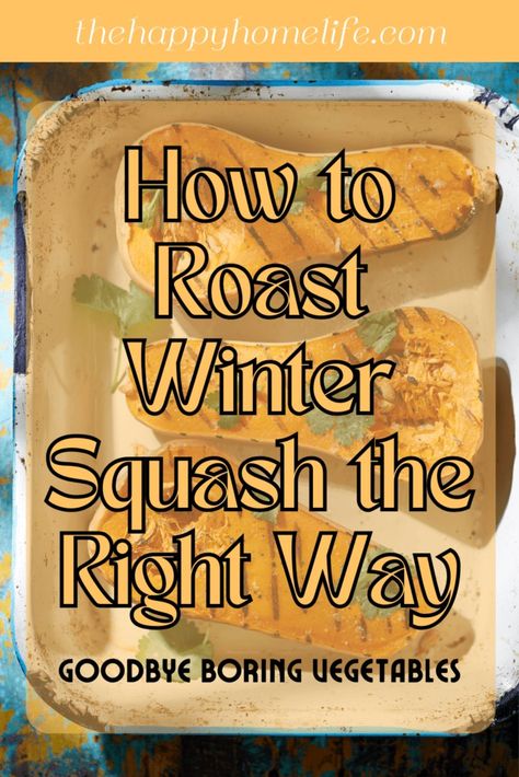 Learn how to roast winter squash the right way and say goodbye to boring vegetables forever! In this comprehensive guide, we'll walk you through the step-by-step process of achieving perfectly roasted winter squash that is tender, caramelized, and bursting with flavor. Food Expiration Dates, Roasted Winter Squash, Expiration Dates On Food, Winter Squash Recipes, Food Safety Tips, How To Roast, Roasted Squash, Cleaning Techniques, Meals Healthy