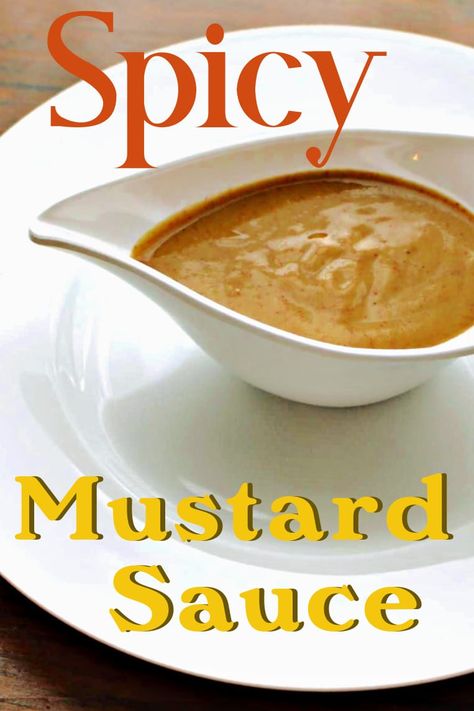 Homemade Spicy Mustard Sauce Recipe - Recipe Idea Shop Spicy Hot Mustard Recipe, Soy Mustard Sauce, Spicy Mustard Recipe, Hot Mustard Recipe, Spicy Mustard Sauce, Datil Pepper, Mustard Sauce Recipe, Homemade Mustard, Hot Mustard