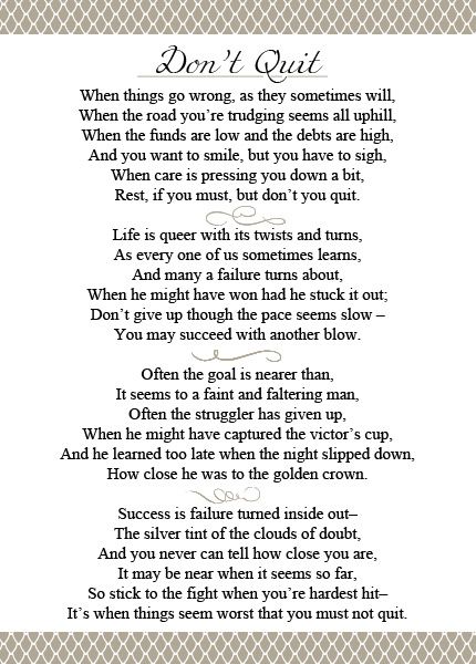 Don't Quit- I absolutely love this inspirational poem Dont Quit Poem, Dont Quit Quotes, Quit Quotes, Quitting Quotes, Christian Poems, Inspirational Poems, Don't Quit, Poem Quotes, A Poem