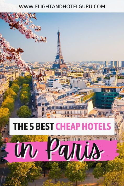 hotels in Paris Paris Hotels With Eiffel Tower View, Paris Budget, Best Hotels In Paris, Paris Airbnb, Paris Accommodation, Paris Cheap, Paris On A Budget, Paris Trip Planning, Where To Stay In Paris