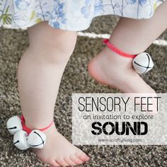 Sensory Feet! An Invitation for Babies, Toddlers & Preschoolers to Explore SOUND! www.acraftyliving.com Exploring Sound Preschool, Music Activities For Babies, Music And Movement For Infants, Music Crafts For Toddlers, Toddler Sensory Bins, Senses Activities, Infant Classroom, Trendy Music, Music Week