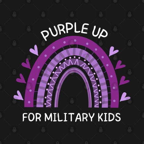 Purple Up Military Shirt, Purple Up For Military Kids, Month Of The Military Child, Military Child Month, 2023 Classroom, Kids Army, Military Kids, Purple Party, Army Life