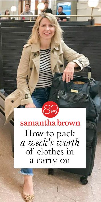 How to pack a week's worth of clothes in a carry-on - Samantha Brown's Places to Love Samantha Brown, Travel Packing Tips, Carry On Packing, Packing Clothes, Packing For Travel, Packing Ideas, Travel Capsule Wardrobe, Travel Capsule, Travel Clothes