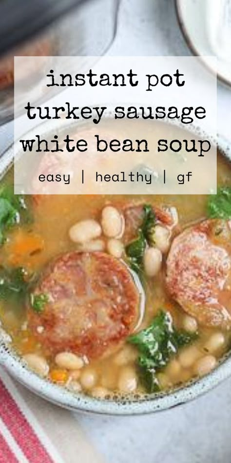 Turkey Sausage Soup, Turkey Kielbasa Recipes, Kale And Bean Soup, Soup Recipe Healthy, Bean And Sausage Soup, Turkey Sausage Recipes, Turkey Spinach, Lentil Recipe, Instant Pot Turkey