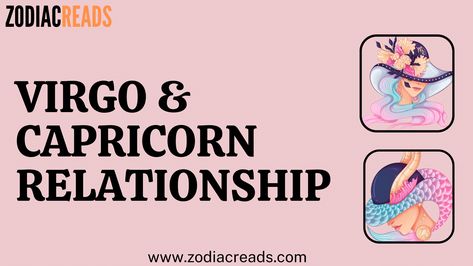 Virgo And Capricorn Compatibility Capricorn Virgo Compatibility, Virgo And Capricorn Relationship, Virgo Love Match, Virgo And Capricorn Compatibility, Virgo And Capricorn, Capricorn Relationships, Bottling Up Emotions, Virgo Compatibility, Capricorn Compatibility