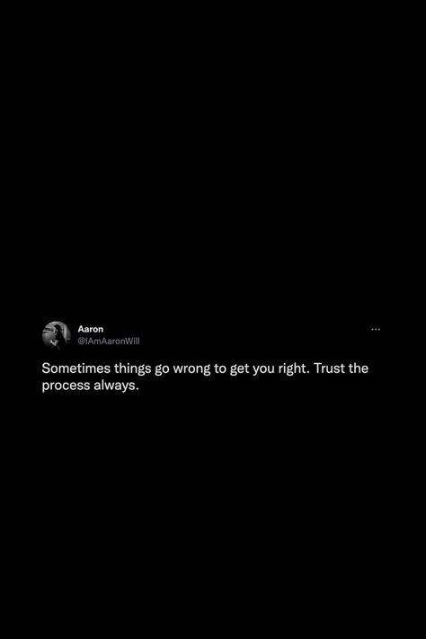 Sometimes things go wrong to get you right. Trust the process always. #quotes #tweets #thoughts #process #life #wisdom #motivation #truth #reminder Me Chase You Quotes Funny, Everything Is A Process Quotes, Real Inspirational Quotes, When Everything Goes Wrong Quotes, Motivational Tweets Life, Raw And Real Quotes, Tweet Quotes About Life, Life Is Good Twitter Quotes, Reality Quotes Tweets