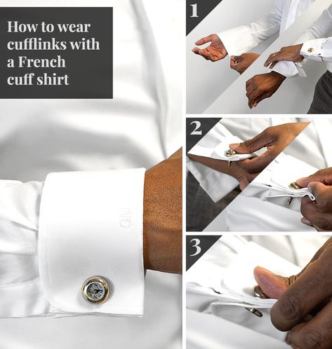 How to wear cufflinks with a French cuff shirt Mens Shirt Cuff Styles, Double Cuff Shirt Men, Shirt Cuff Styles, Mens Formal Attire, French Cuff Shirt Men, Mens Formal Fashion, Mens Clothing Guide, Mens White Dress Shirt, Stylish Men Wear