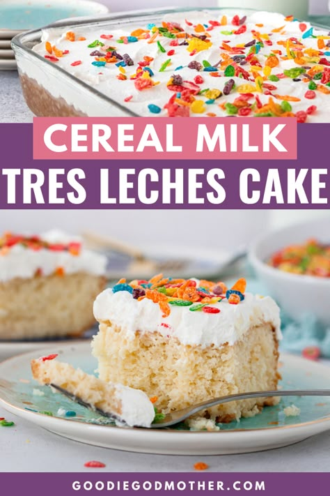 Cereal Milk Tres Leches, Lucky Charms Tres Leches, Fruity Pebble Tres Leches, Cereal Milk Recipes, Cereal Milk Tres Leches Cake, Cereal Milk Desserts, Fruity Pebbles Tres Leches Cake, Cereal Milk Cake, Cereal Cake