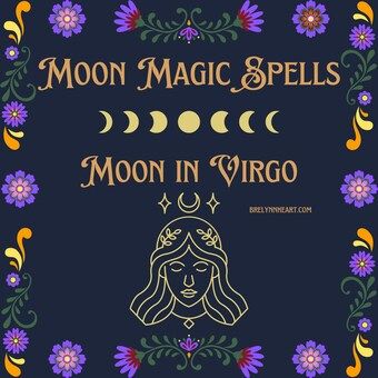 Moon in Virgo | Moon Magic Spells Virgo Moon Sign, New Moon In Virgo, Moon In Virgo, Moon In Leo, Virgo Moon, Oracle Reading, Moon Signs, Moon Magic, Magic Spells