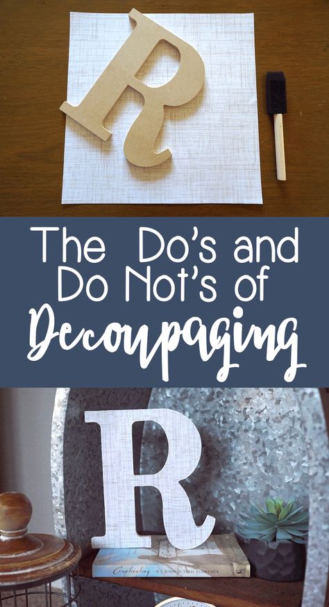 How to Properly Decoupage Decor | Do's and Do Not's | Rise and Renovate Modge Podge On Wood, Modge Podge Projects, Mod Podge On Wood, Decoupage Letters, Deco Podge, Decoupage Decor, Decoupage Wood, Decoupage Diy, Decoupage Art