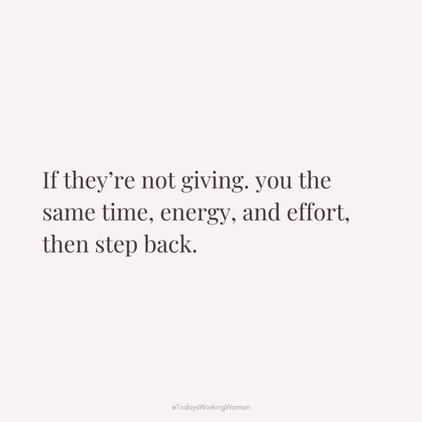 Know your worth and value your time. If they're not reciprocating the same level of effort, it's okay to take a step back and prioritize yourself.  #selflove #motivation #mindset #confidence #successful #womenempowerment #womensupportingwomen Worth Quotes Value, Be Your Own Priority, Self Worth Relationship Quotes, You Only Need Yourself Quotes, Prioritizing Yourself Quotes, Being Valued Quotes, Taking A Step Back Quotes, Know Your Worth Quotes Relationships, Why Am I Not Worth The Effort