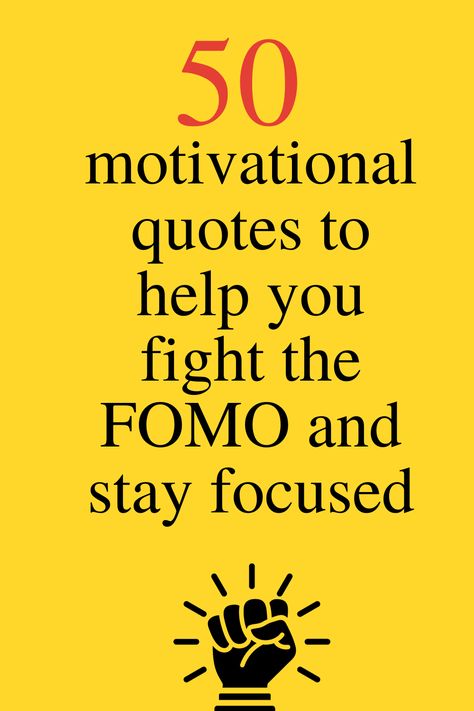 Defeat FOMO and maintain your focus with our curated collection of 50 motivational quotes. #Motivation #Focus #FOMO Fomo Fear Of Missing Out, Fomo Fear Of Missing Out Quotes, Fear Of Missing Out Quotes, Missing Out Quotes, Fear Of Missing Out, Outing Quotes, Focus On Your Goals, Stay Focused, Motivational Quotes