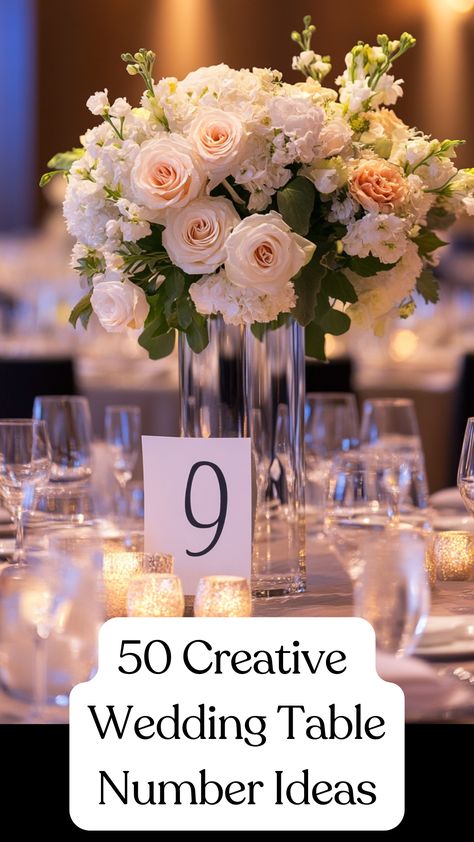 Elegant and creative wedding table number displayed on a beautifully decorated reception table. Table Number Ideas For Weddings, Creative Wedding Table Numbers, Wedding Table Number Ideas, Table Number Ideas, Affordable Wedding Centerpieces, Elegant Table Centerpieces, Diy Table Numbers, Diner Table, Number Ideas