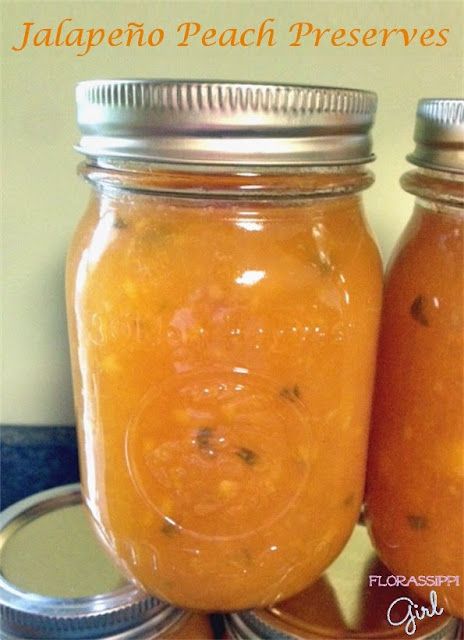 Florassippi Girl: Jalapeno Peach Preserves Peach Jalapeno Jam, Fruit Truck, Jalapeno Jelly Recipes, Pretty Jars, Jalapeno Jam, Jalapeno Jelly, Tuesday Recipes, Canning Salsa, Canning Fruit