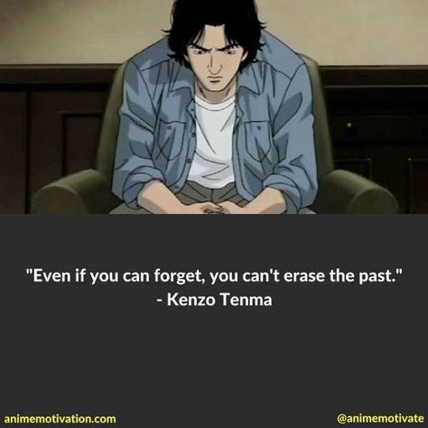 Monster Anime Quotes, Dr Kenzo Tenma, Eva Heinemann, Tenma Kenzo, The Nameless Monster, Monster Naoki Urasawa, Johan Liebert Monster, Dr Tenma, Monster Johan