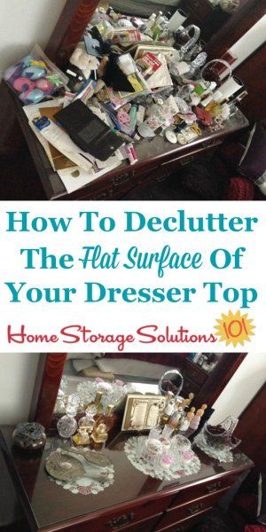 How to declutter the flat surfaces of your bedroom, including your dresser top, including lots of before and after photos from others who've done this Declutter 365 mission {on Home Storage Solutions 101} Organizing Ideas For Dresser Top, Organization Ideas For Dresser Top, How To Decorate Your Dresser Top Master Bedrooms, How To Organize Top Of Dresser, Dresser Top Organizer, Bedroom Dresser Storage Ideas, Dresser Organization Ideas Top Of, Top Of Dresser Organization Ideas, Organizing Top Of Dresser