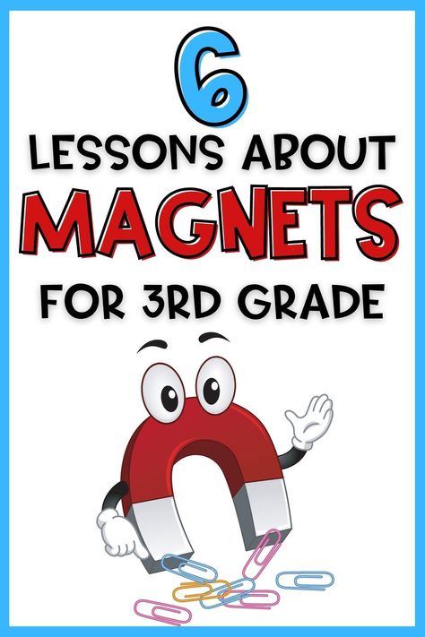 Gravity And Magnetism 3rd Grade, Magnets 3rd Grade Science, 3rd Grade Steam Activities, Magnet Lessons 3rd, Magnetic Experiments For Kids, Magnets Activities For Kids, 3rd Grade Activities Fun, Stem 3rd Grade, Magnet Experiments For Kids