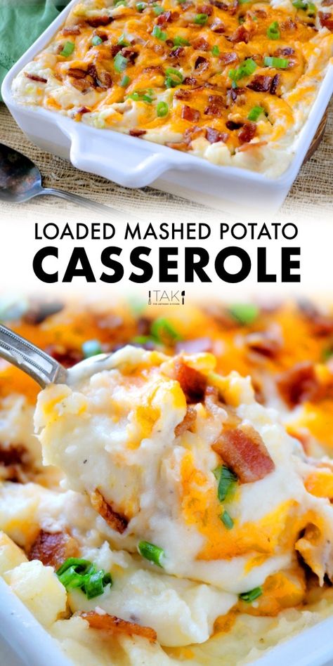 Easy Loaded Mashed Potato Casserole, Fully Loaded Potatoes, Loaded Mash Potato Casserole, Loaded Mashed Potato Bake, Mashed Potatoes Sides Dinners, Twice Baked Loaded Mashed Potatoes, Thanksgiving Loaded Mashed Potatoes, Loaded Mashed Potato Casserole Crockpot, Loaded Mash Potatoes Casserole