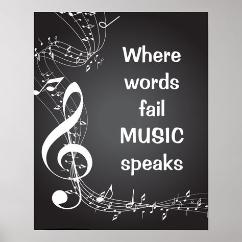 Music Chalkboard, Posters For Teachers, When Words Fail Music Speaks, Where Words Fail Music Speaks, Chalkboard Art Quotes, Hobbies Quote, When Words Fail, Teacher Motivation, Box Frame Art