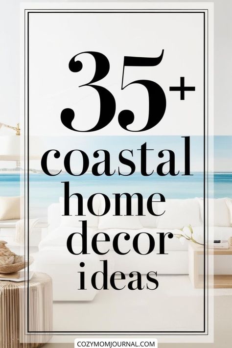 35+ coastal home decor ideas with ocean view background. Coastal Homes Interior, Beach House Decorating Ideas, New England Coastal Decor, Farmhouse Shelves Decor, Beachy Home, Den Decor, Coastal Color Palette, Modern Coastal Decor, Southern Decor