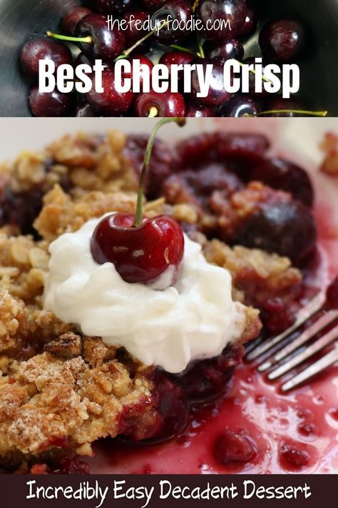 Real Cherry Recipes, Cherry Crisp With Frozen Cherries, Frozen Cherries Recipes, Cherry Oatmeal Crisp, Cherry Recipes Easy, Easy Cherry Crisp, Cherry Crisp Recipe Easy, Fresh Cherry Crisp, Sweet Cherry Recipes